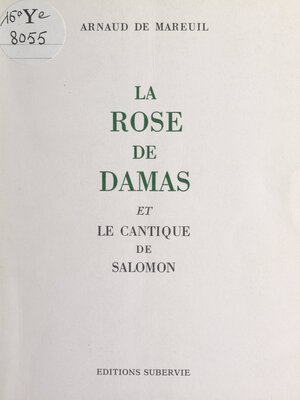 cover image of La Rose de Damas et le Cantique de Salomon